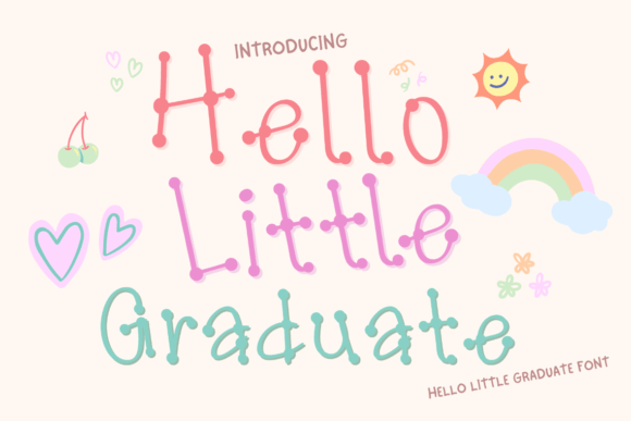 Hello Little Graduate: A Charming Handwritten Typeface