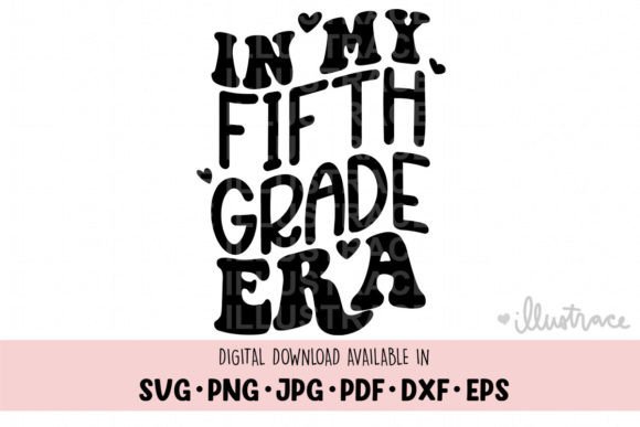 In My 5th Grade Era: Celebrating School Milestones with Custom Digital Art