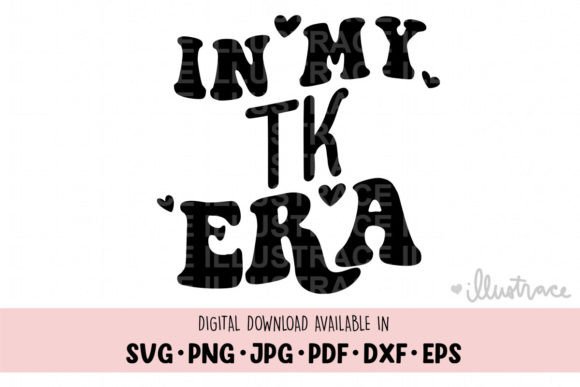 In My TK Era: Strategic Design for School Shirt and Grade Branding