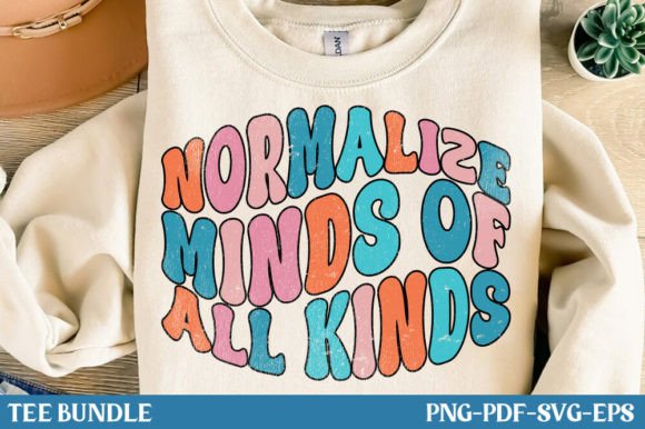 Normalize Minds of All Kinds T-Shirt PNG: A Practical Guide for Designers and Advocates