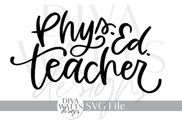 Phys. Ed. Teacher SVG: A Dynamic Design for Celebrating Fitness and Education